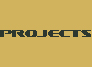 projects